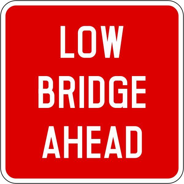 sign low bridge ahead