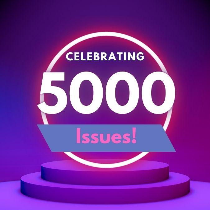 celebrating 5000 issues