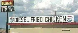 Funny Pictures of Diesel Fried Chicken Sign